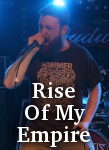 Rise Of My Empire photo