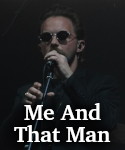 Me And That Man photo
